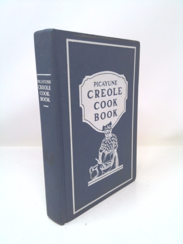 The Original Picayune Creole Cook Book