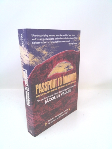 Passport to Magonia: On UFOs, Folklore, and Parallel Worlds