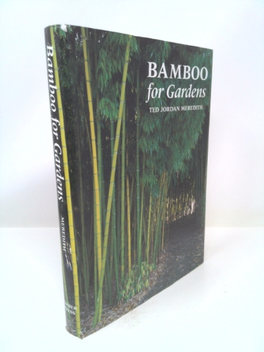 Bamboo for Gardens
