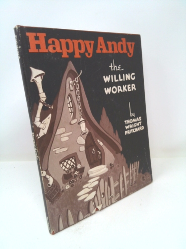 Happy Andy the Willing Worker