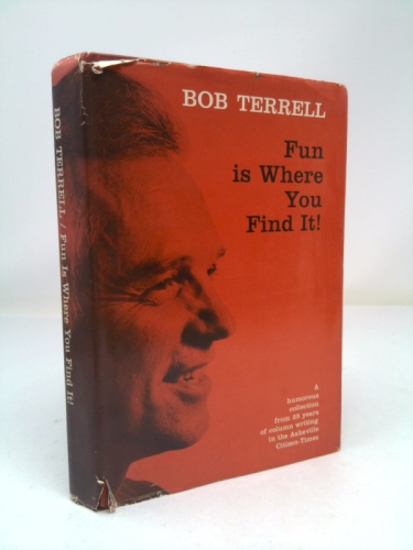 Fun Is Where You Find It