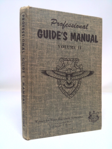 Professional Guide's Manual (Volume II)