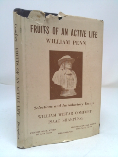 Fruits of an Active Life: Remarks Upon Religion, Morals, Government, Toleration