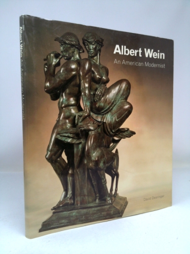 Albert Wein an American Modernist
