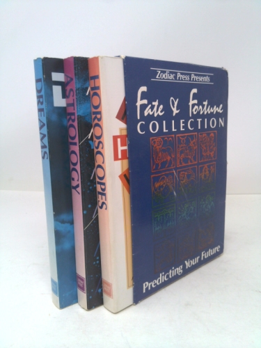 Fate and Fortune Collection Predicting Your Future: Dreams Hidden Meanings and Secrets; Astrology Your Guide to the Stars; Horoscopes Your Daily Fate and Fortune Three Books
