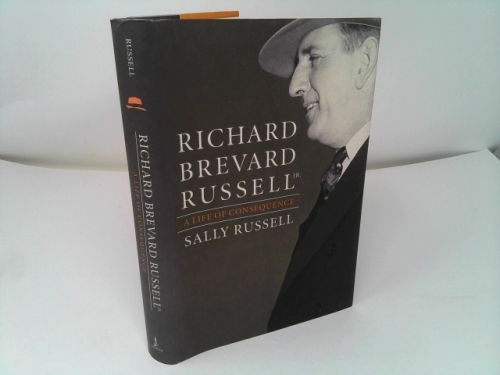 Richard Brevard Russell, Jr.: A Life of Consequence