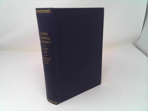 The Kansas Historical Quarterly Vol XIV 1946