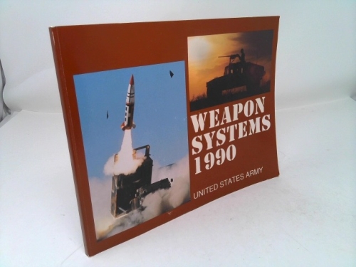 Weapon Systems, 1990: United States Army