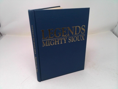 Legends of the Mighty Sioux