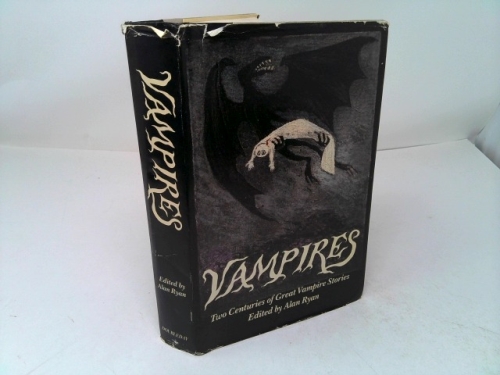 Vampires: Two Centuries of Great Vampire Stories