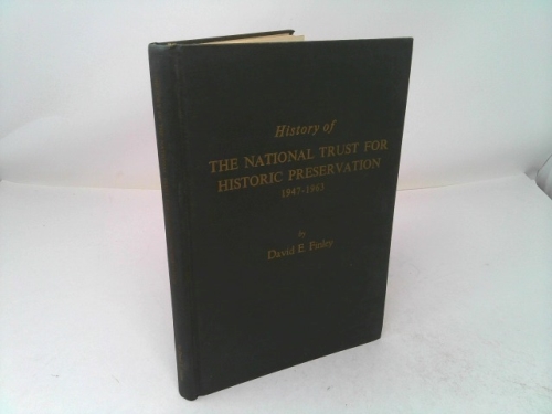 History of the National Trust for Historic Preservation, 1947-1963