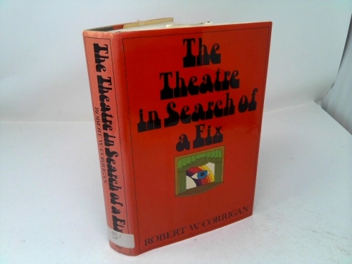 The theatre in search of a fix