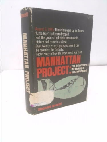 Manhattan Project: The Untold Story of the Making of the Atomic Bomb