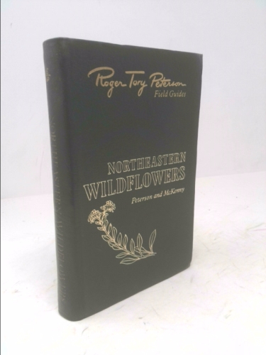 NORTHEASTERN WILDFLOWERS Easton Press Roger Tory Peterson Field Guides