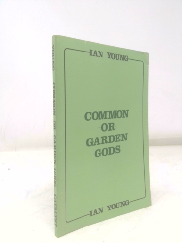 Common-or-Garden Gods