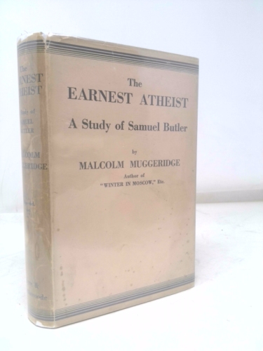 Earnest Atheist: A Study of Samuel Butler