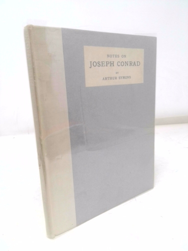 Notes on Joseph Conrad : With Some Unpublished Letters