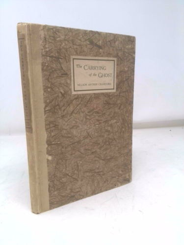 The carrying of the ghost: A book of verse