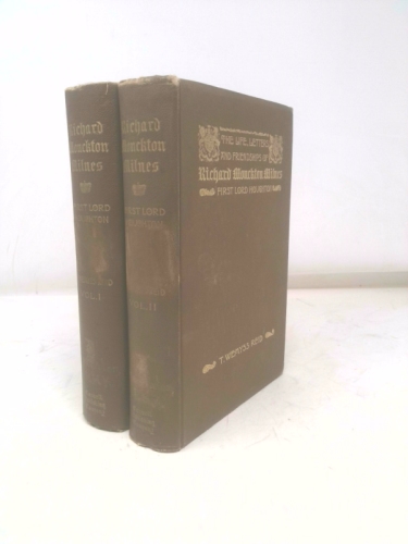 The Life, Letters, and Friendships of Richard Monckton Milnes, First Lord Houghton (2 Volumes complete)
