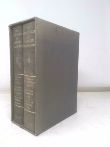 The Great Ages of Western Philosophy (Six Volumes in Two Volume Box Set) : Volume One: the Age of Belief, the Age of Adventure, the Age of Reason, Volume Two: the Age of Enlightenment, the Age of Ideo