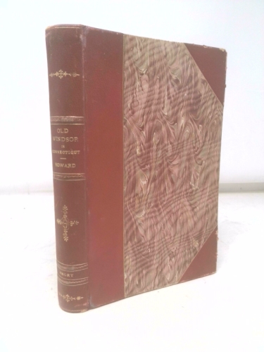 A New History of Old Windsor Connecticut