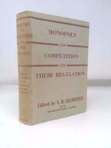 Monopoly and Competition and Their Regulation
