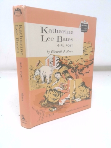 Katharine Lee Bates,: Girl poet