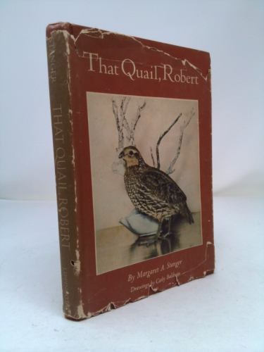 1966 MARGARET STANGER THAT QUAIL ROBERT ILLUSTRATED BIRDS WITH DUST JACKET