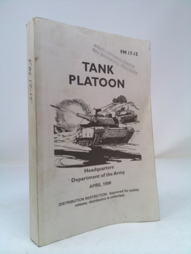 Tank Platoon FM 17 15