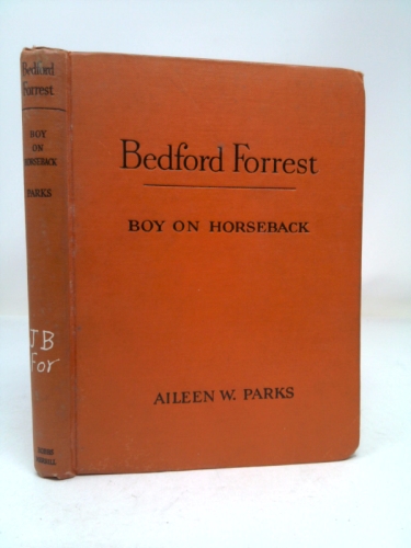 Bedford Forrest: Horseback Boy