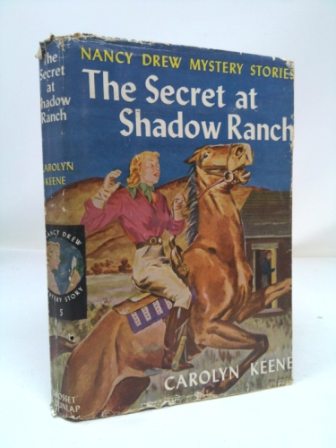 The Secret at Shadow Ranch (Nancy Drew, Book 5)