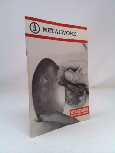 METALWORK/ Boy Scouts Of America