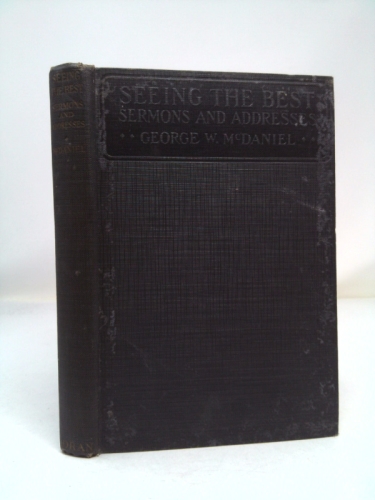 Seeing the Best: Sermons and Addresses