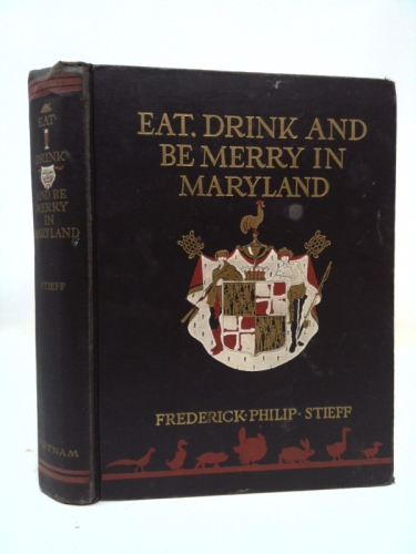 Eat, Drink, and Be Merry in Maryland (Maryland Paperback Bookshelf)