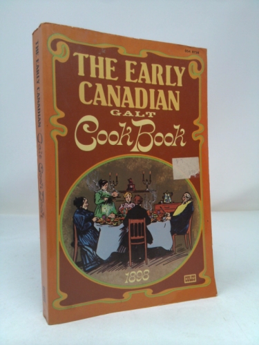 The Early Canadian Gait Cookbook 1898