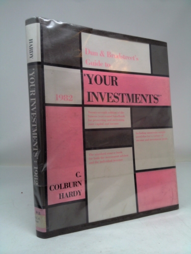Dunn and Bradstreet: Guide to Your Investments-1982