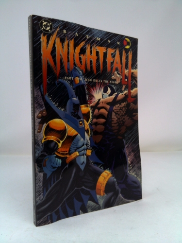 Batman: Knightfall, Part Two: Who Rules the Night