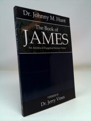 The Book of James: An Archive of Exegetical Sermon Notes