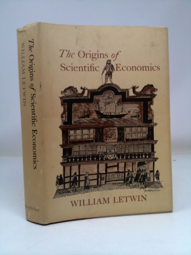 The origins of scientific economics