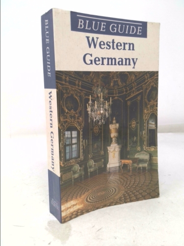 Blue Guide Western Germany (Blue Guides)
