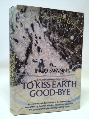 To Kiss the Earth Goodbye