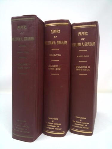 THE PAPERS OF WILLIAM ALEXANDER GRAHAM, VOLUMES I - III.