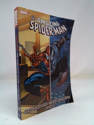 The Amazing Spider-Man: The Complete Clone Saga Epic, Vol. 1
