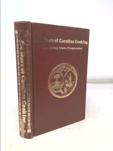 300 Years of Carolina Cooking