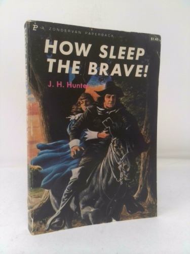 How Sleep the Brave: A Novel of 17th Century Scotland
