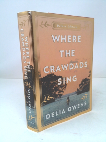 Where the Crawdads Sing: Deluxe Edition - Signed / Autographed Copy