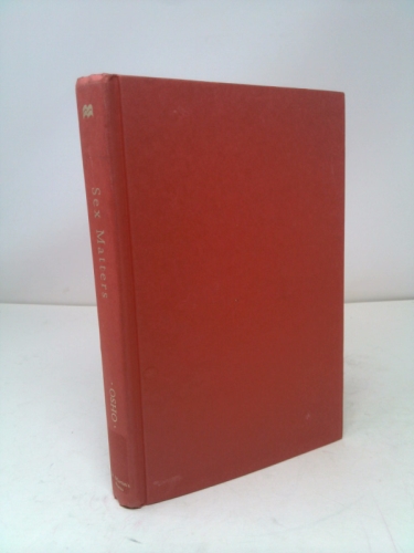 Sex Matters: From Sex to Superconsciousness