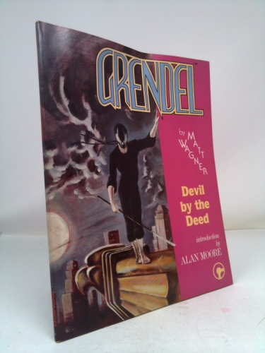 Grendel: Devil By The Deed