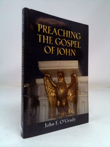 Preaching the Gospel of John