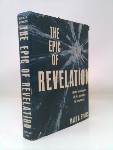 THE EPIC OF REVELATION (HARDCOVER) BY MACK B. STOKES